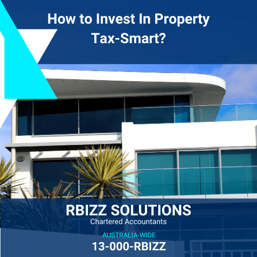 How to Invest In Property Tax-Smart?